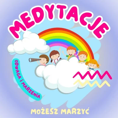 Magiczna Medytacja Dla Dzieci